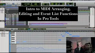 Recording Studio Fundamentals, Class 5: MIDI Arranging, Editing and Event List Functions
