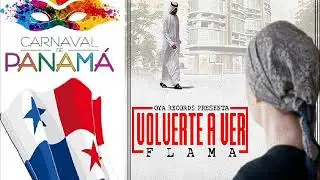 Flama - Volverte a ver - Panama Soca (SocaTina 2018)