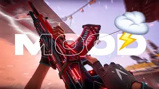 Mood 🌩️ (Valorant Montage)