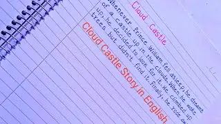 Cloud Castle Story in English//Story writing//Handwriting Practice