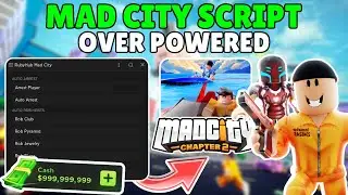 NEW! Roblox Mad City Script! [Autofarm, Autoarrest, ...] August 2023!