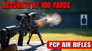 Top 10 Most Accurate Air Rifles for 100 Yards - 2025 Ranking