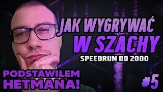 Podstawiłem hetmana?! Speedrun do 2000 #5 (670-750)