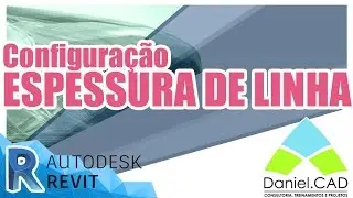 Revit 2017 | Espessura de Linha