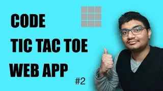 Coding Tic Tac Toe game web app tutorial | Part 2 | HTML CSS JavaScript