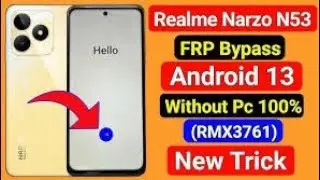 Narzo N53 Frp Google Lock Bypass New Securit patch  Android 13 Without pc (2023)