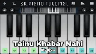 Tainu Khabar Nahi - Munjya | 100% PIANO TUTORIAL on Perfect Piano App