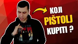Koji pištolj izabrati? Sve što treba da znate prije kupovine!