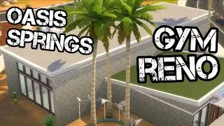Renovating The Oasis Springs Gym (+ YOGA STUDIO!) | Speed Renovation - The Sims 4