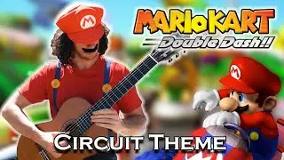 MARIO KART Double Dash - Circuit Theme 🏆 || Soranda Guitar