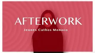 L'afterwork des Jeunes cathos Monaco