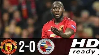 Manchester United vs Reading 2-0 -Goals & Highlights HD 5 Jan 2019