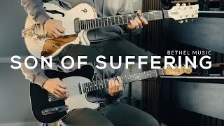 Son Of Suffering  Bethel Music | Guitar Cover