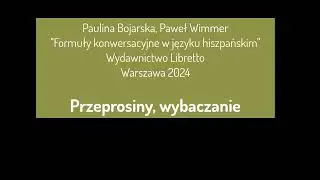 Formuły konwersacyjne w języku hiszpańskim - przeprosiny, wybaczanie