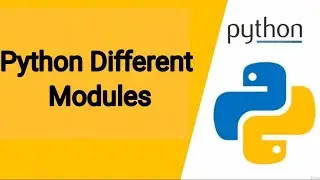 Tutorial 9-Python Different Modules