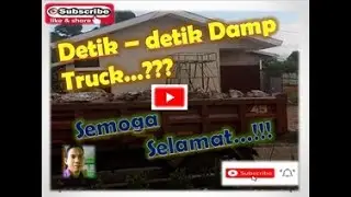 Detik - Detik Dump Truck Lewat depan Rumah Bongkar Muat Lalu Pulang II Edisi ga' ada Hiburan...!!!