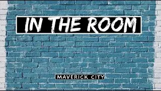 In the Room (Afrobeat Remix) - Lyrics | Maverick City
