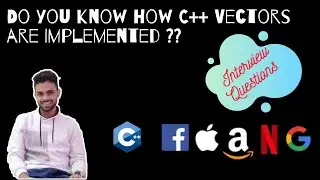 Do you know how C++ Vectors are Implemented ?? [Interview Questions]