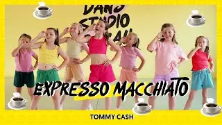 ESPRESSO MACCHIATO - TOMMY CASH | Dance Video | Choreography | Easy Kids Dance