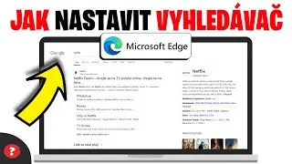 Jak nastavit VÝCHOZÍ VYHLEDÁVAČ | Návod