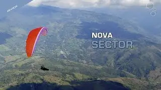 Nova SECTOR (Paraglider Review)