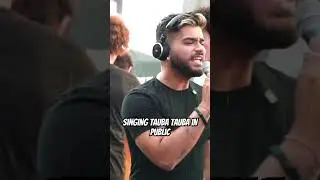 Singing Tauba Tauba in Public 🍺 #karanaujla #bollywood #punjabi