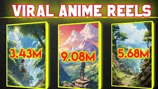 How to Create Trending ANIME Reels | Anime Video  reels Kaise Banaye