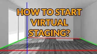 Virtual Staging Software - The Beginning