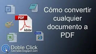 ⭕ Cómo convertir cualquier documento a PDF | 