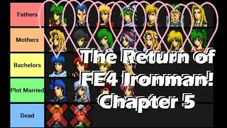FE4 Ironman & Chill - Chapter 5 Baby!