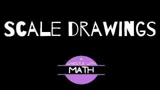 Illustrative Mathematics Grade 7, Unit 1.8 -  Scale Drawings - Flip it!