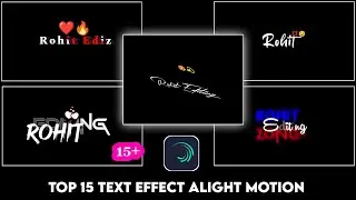 Top 15 Text Effect Alight Motion ll Alight Motion Tutorial ll Text Animation ll