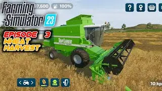 Wheat Harvest  | Episode 3 | Farming Simulator 23