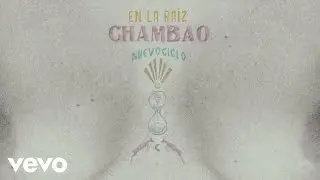 Chambao - En la Raíz (Audio)