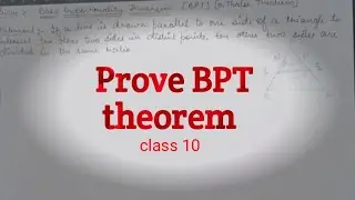 Prove BPT theorem || basic proportionality theorem proof || class 10 || knowledge Area ||