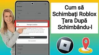Cum să schimbați locația Roblox dacă o schimbați accidental (2024)