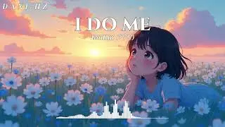 [ᴅᴀɴɪ.ʜᴢ] KiiiKiii(키키) - I DO ME (ver. lo-fi)