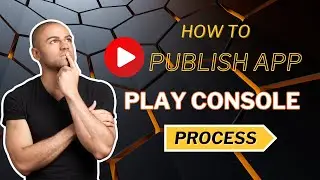 How to publish Android app on Google Play Console || Play Console App Publish Process