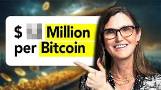 Cathie Wood's BOLDEST PREDICTION On Bitcoin Yet!