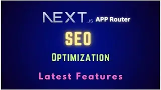 SEO Optimization with LATEST features of NEXT.JS