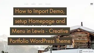 How to Import Demo, setup Homepage and Menu in Lewis - Creative Portfolio WordPress Theme