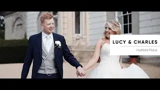 Hatfield Place Wedding Video | Lucy and Charles