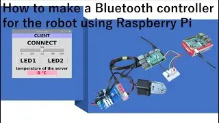How to make a Bluetooth controller for the robot using Raspberry Pi