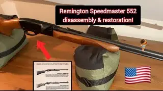 Remington Speedmaster 552 Disassembly & Restoration!
