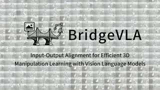 BridgeVLA: Input-Output Alignment for Efficient 3D Manipulation Learning with Vision-Language Models