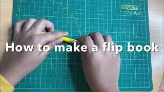 Flip Book Tutorial.