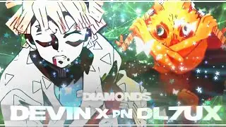 Devin X PN DL7UX! | 100 Subs Special|Diamonds | Demon slayer | Devin |