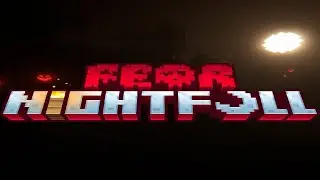 ИГРАЕМ В САМЫЙ СТРАШНЫЙ МОД FEARNIGHTFALL В МАЙНКРАФТ!!! Серия #1