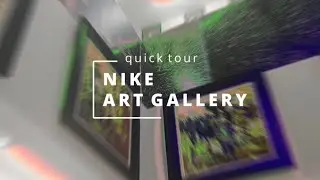 Nike Art Gallery - Quick Tour