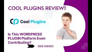 Cool Plugins REVIEW- Is This WORDPRESS PLUGIN Platform Even Contributing? See(View Before Use)